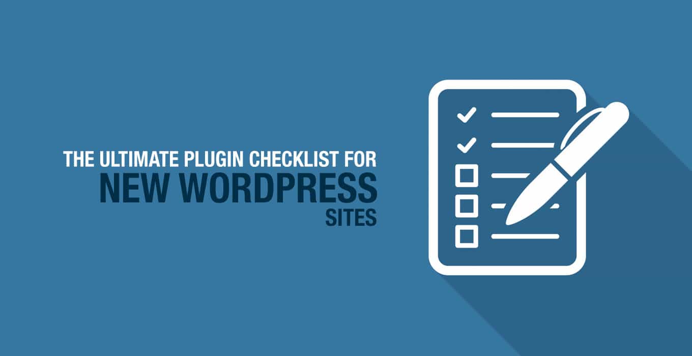 the-ultimate-plugin-checklist-for-all-new-wordpress-sites