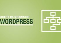 Guide to XML Sitemaps for WordPress