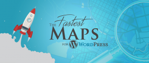 Fastest Google Maps for WordPress
